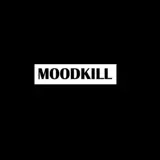 Moodkill